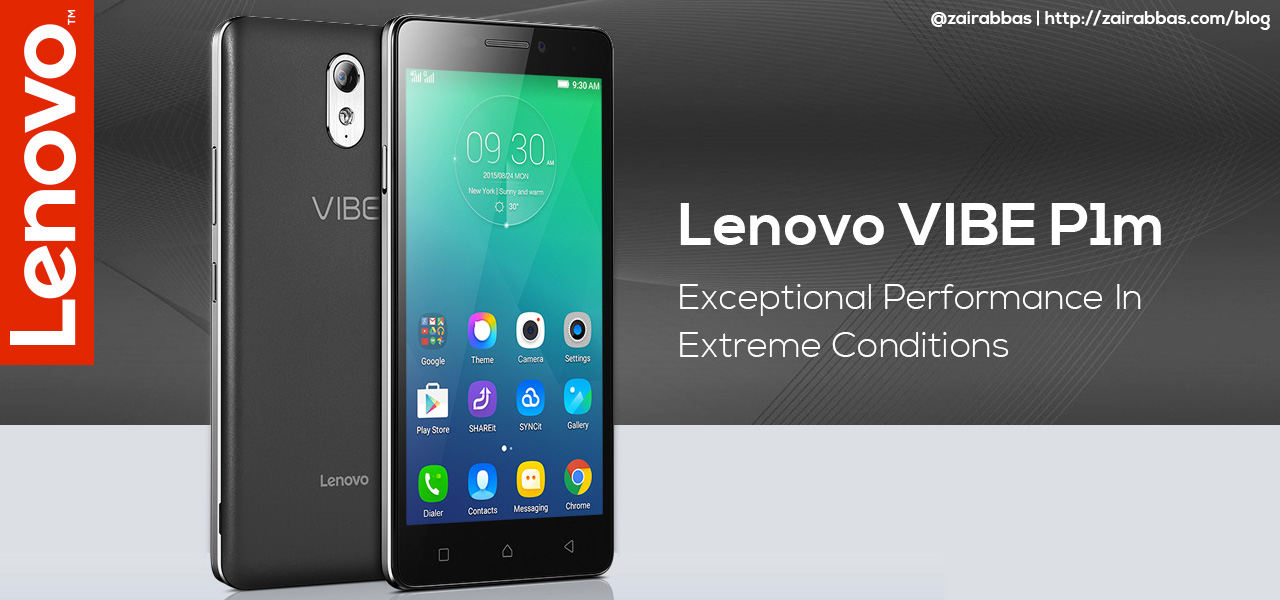 #LenovoVIBEP1m – the unstoppable smartphone by Lenovo